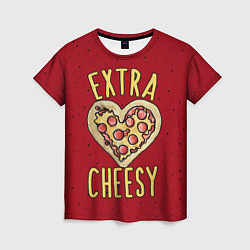 Женская футболка Extra Cheesy