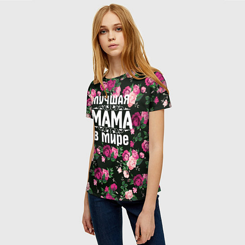 Женская футболка Лучшая мама в мире / 3D-принт – фото 3