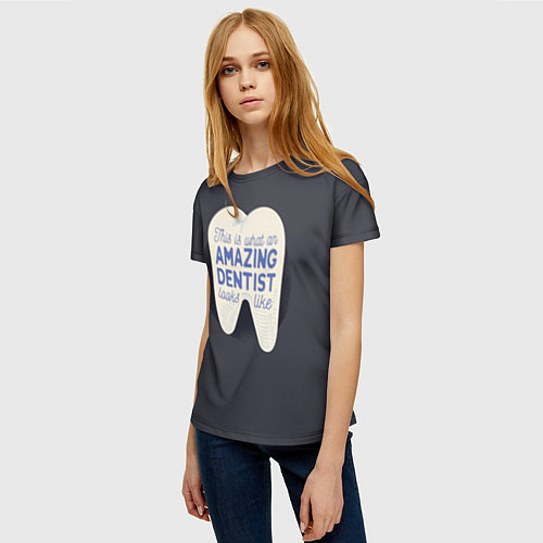 Женская футболка Amazing Dentist / 3D-принт – фото 3
