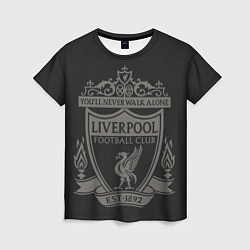 Футболка женская Liverpool - Classic Est 1892, цвет: 3D-принт