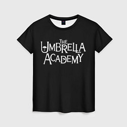 Футболка женская Umbrella academy, цвет: 3D-принт