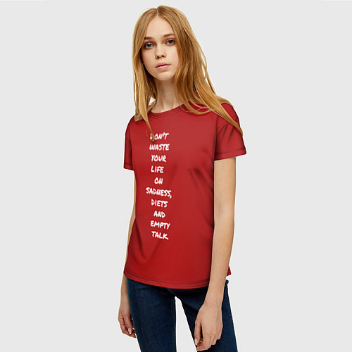 Женская футболка Dont waste your life / 3D-принт – фото 3