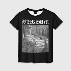Футболка женская Burzum Hvis lyset tar oss, цвет: 3D-принт