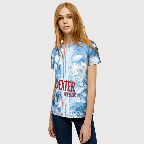 Женская футболка Декстер: новый сезон - новая кровь / 3D-принт – фото 3