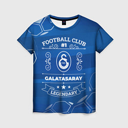 Футболка женская Galatasaray FC 1, цвет: 3D-принт