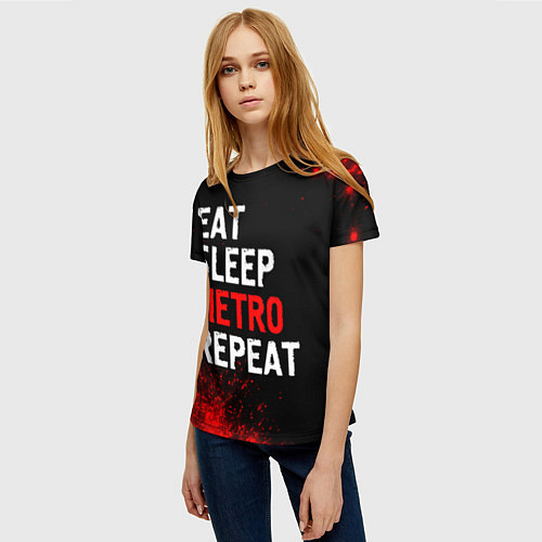 Женская футболка Eat Sleep Metro Repeat Арт / 3D-принт – фото 3
