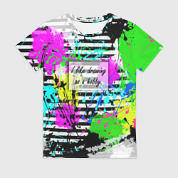 Женская футболка Я просто люблю рисовать Абстракция