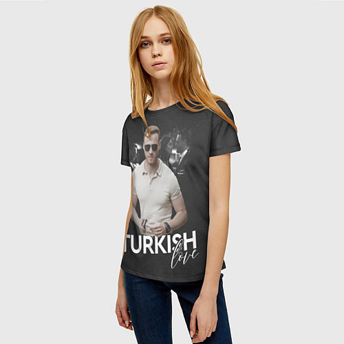 Женская футболка Turkish Love Serkan / 3D-принт – фото 3