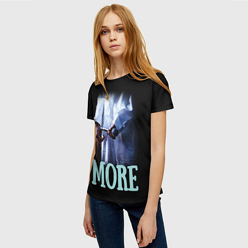 Женская футболка I want some MORE Я хочу БОЛЬШЕ / 3D-принт – фото 3