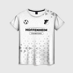 Футболка женская Hoffenheim Champions Униформа, цвет: 3D-принт