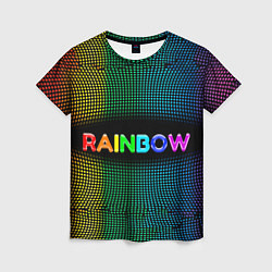 Футболка женская Радужные точки - Rainbow, цвет: 3D-принт