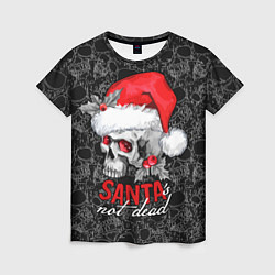 Футболка женская Skull in red hat, Santa is not dead, цвет: 3D-принт