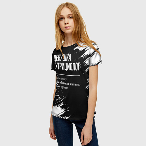 Женская футболка Девушка нутрициолог - определение на темном фоне / 3D-принт – фото 3