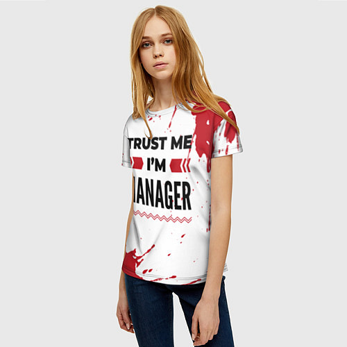 Женская футболка Trust me Im manager white / 3D-принт – фото 3