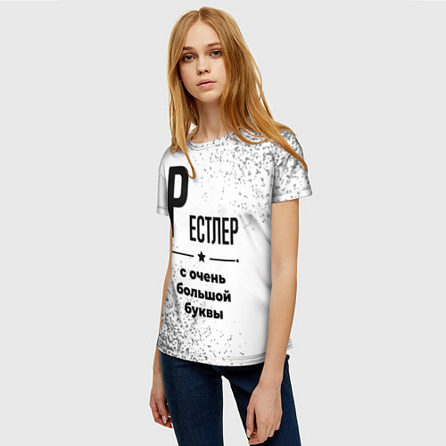 Женская футболка Рестлер с очень большой буквы на светлом фоне / 3D-принт – фото 3