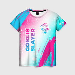 Футболка женская Goblin Slayer neon gradient style: надпись, символ, цвет: 3D-принт