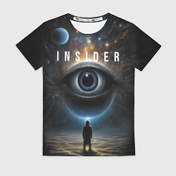 Футболка женская Инсайдер и всевидящее око на фоне звездного космос, цвет: 3D-принт