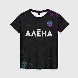 Футболка женская Алёна и неоновый герб России: символ сверху, цвет: 3D-принт