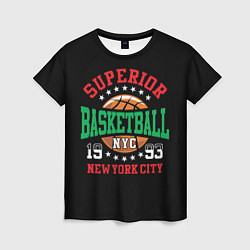 Футболка женская Superior basketball, цвет: 3D-принт