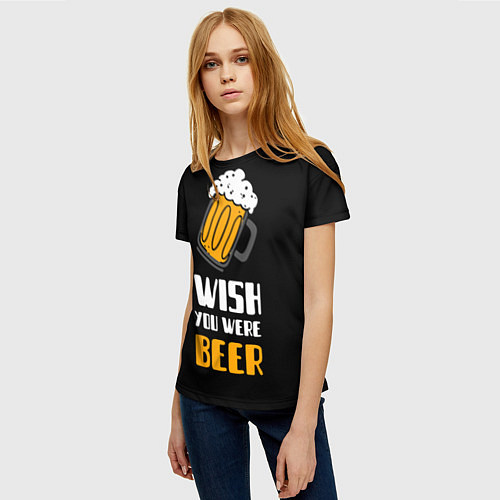 Женская футболка Wish you were beer / 3D-принт – фото 3