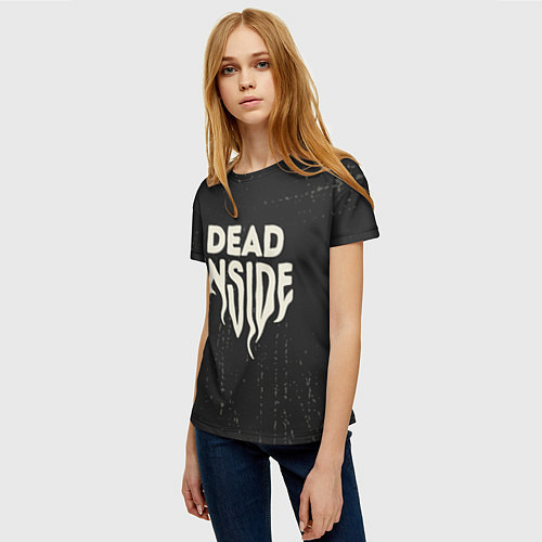 Женская футболка Dead inside арт / 3D-принт – фото 3