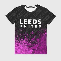 Футболка женская Leeds United pro football посередине, цвет: 3D-принт
