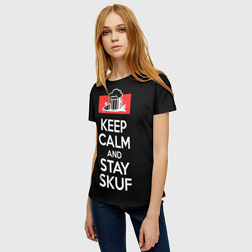 Женская футболка Keep calm and stay skuf / 3D-принт – фото 3