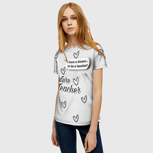 Женская футболка Надпись будущий учитель / 3D-принт – фото 3
