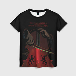 Женская футболка The Lannister send their Regards game of thrones