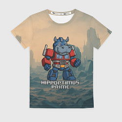 Футболка женская Гиппоптимус Прайм - бегемот трансформер, цвет: 3D-принт