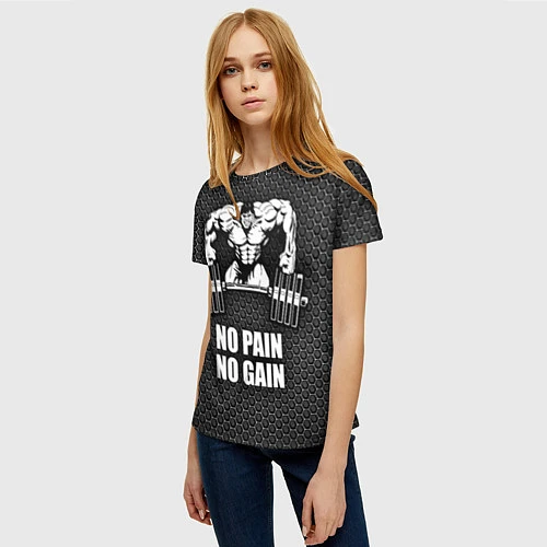 Женская футболка No pain, no gain / 3D-принт – фото 3
