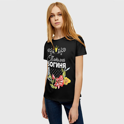 Женская футболка Богиня Татьяна / 3D-принт – фото 3