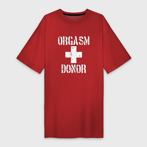 Женская футболка-платье Orgasm + donor / Красный – фото 1