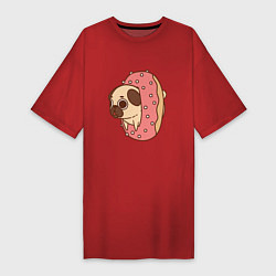Футболка женская-платье Мопс-пончик, цвет: красный