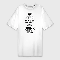 Женская футболка-платье Keep Calm & Drink Tea