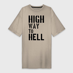 Футболка женская-платье High way to hell, цвет: миндальный