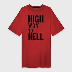 Футболка женская-платье High way to hell, цвет: красный