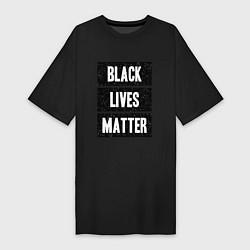 Женская футболка-платье Black lives matter Z