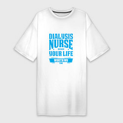 Женская футболка-платье Я стала медсестрой на диализе, потому что твоя жиз