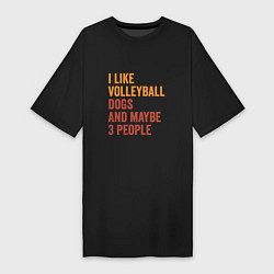 Женская футболка-платье Люблю волейбол и собак