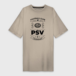 Женская футболка-платье PSV: Football Club Number 1 Legendary