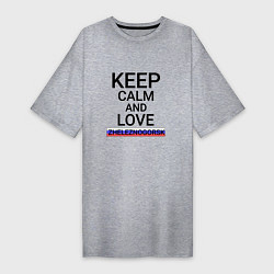 Женская футболка-платье Keep calm Zheleznogorsk Железногорск