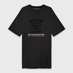 Футболка женская-платье Keep calm Berezniki Березники, цвет: черный