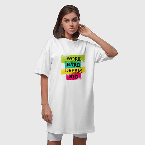 Женская футболка-платье Work hard and dream big / Белый – фото 3
