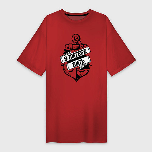 Женская футболка-платье В питере пить / Красный – фото 1