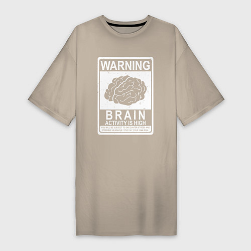 Женская футболка-платье Warning - high brain activity / Миндальный – фото 1