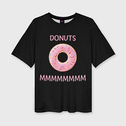 Футболка оверсайз женская Donuts, цвет: 3D-принт