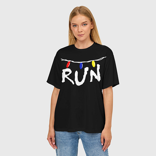 Женская футболка оверсайз Stranger Things RUN / 3D-принт – фото 3
