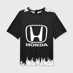 Футболка оверсайз женская Honda: Black Side, цвет: 3D-принт