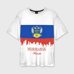 Женская футболка оверсайз Murmansk: Russia